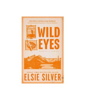 Wild Eyes by Elsie Silver