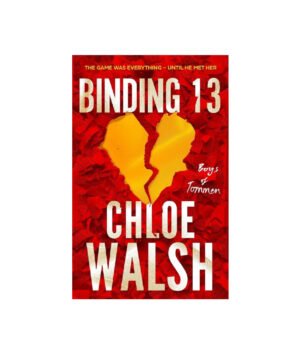 Binding 13 by Chloe Walsh