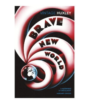 Brave New World by Aldous Huxley