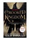 Six of Crows: Crooked Kingdom by Leigh Bardugo