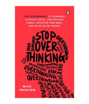 Stop Overthinking by Nick Trenton