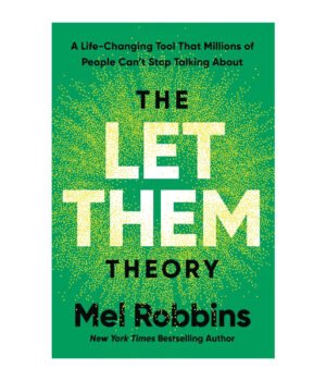 The Let Them Theory by Mel Robbins