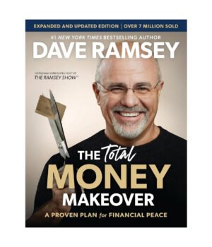 Total Money Makeover Updated and Expanded by Dave Ramsey
