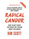 Radical Candor by Kim Scott