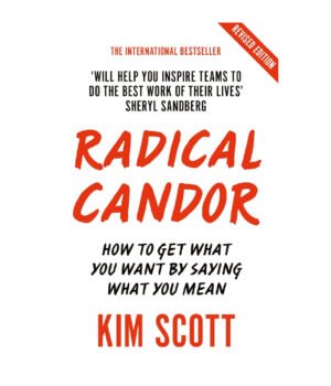 Radical Candor by Kim Scott