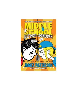 Middle School: Ultimate Showdown by James Patterson