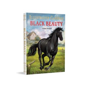 Illustrated Classics - Black Beauty: Abridged Novels With Review Questions