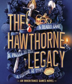 The Hawthorne Legacy (The Inheritance Games, 2)