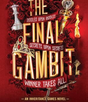 The Final Gambit (The Inheritance Games, 3)