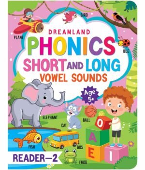 Phonics Reader- 2 (Short and Long Vowel Sounds) Age 5+