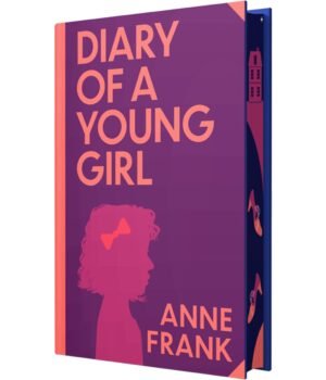 The Diary of A Young Girl by Anne Frank