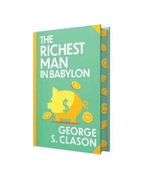 The Richest Man In Babylon by George S. Clason