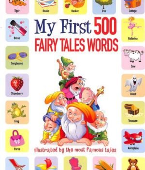 Hello Friend Books My First 500 Fairytale Words