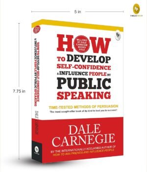 How To Develop Self Confidence & Influence People by Dale Carnegie