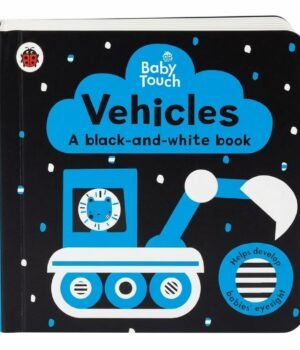 Baby Touch: Vehicles: a black-and-white book by Ladybird