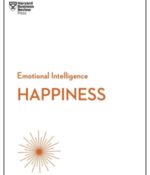 Happiness by Harvard Business Review