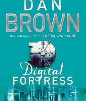 Digital Fortress by Dan Brown
