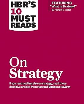 HBR's 10 Must Reads On Strategy by Harvard Business Review