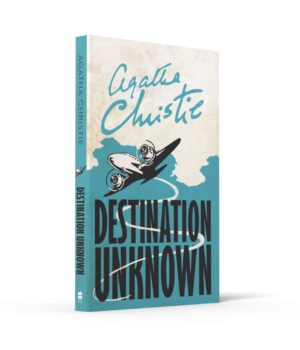 Destination Unknown by Agatha Christie