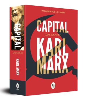 Capital (Das Capital): Includes Vol.1,2,3 by Karl Marx