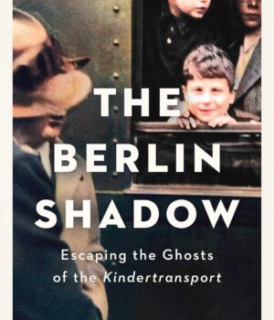 The Berlin Shadow by Jonathan Lichtenstein