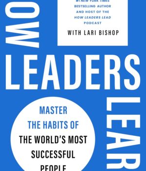 How Leaders Learn by David Novak