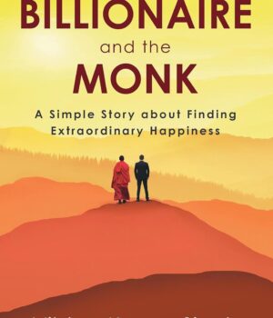 The Billionaire and the Monk by Vibhor Kumar Singh