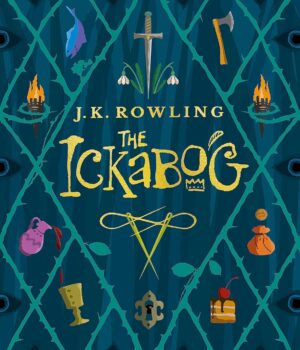 THE ICKABOG by J.K. Rowling