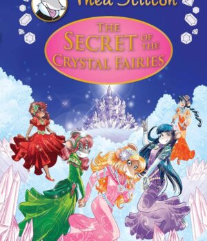 Thea Stilton Special Edition by Geronimo Stilton