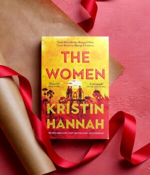 The Women by Kristin Hannah