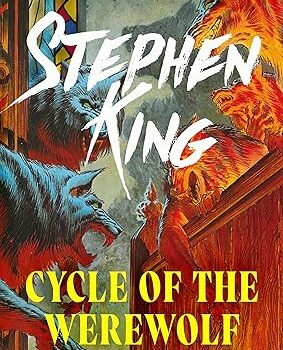 Cycle of the Werewolf by Stephen King