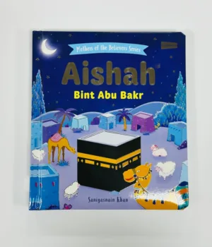 AISHAH Bint Abu Bakr (BOARD BOOK)