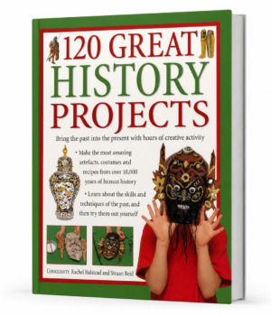 120 Great History Projects by Rachel Halstead