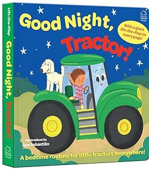 Lift the Flap Sleep Tight Tractor by Ana Sebastian