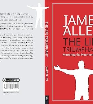 The Life Triumphant by James Allen