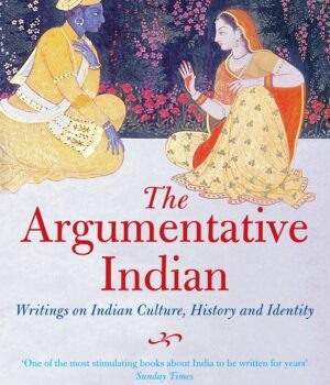 The Argumentative Indian by Amartya Sen