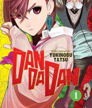 Dandadan, Vol. 1 by Yukinobu Tatsu