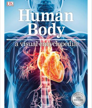 Human Body: A Visual Encyclopedia by DK