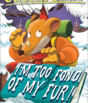 I'm Too Fond Of My Fur!