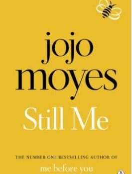 Still Me: A Novel by Jojo Moyes
