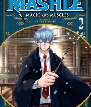 Mashle: Magic and Muscles, Vol. 2 by Hajime Komoto