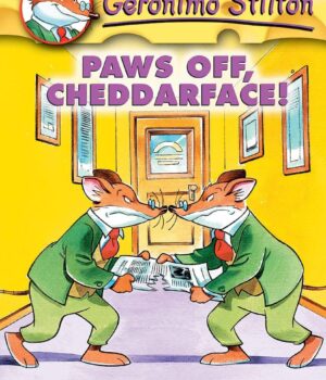 GERONIMO STILTON #06 PAWS OFF CHEDDARFACE