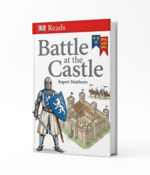 DK Reads: Battle at the Castle by Rupert Matthews