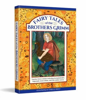 Fairy Tales of The Brothers Grimm by Neil Philip