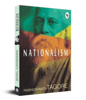 Nationalism by Rabindranath Tagore
