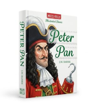 Illustrated Classic: Peter Pan by Sir J. M. Barrie