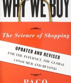 Why We Buy: The Science of Shopping.