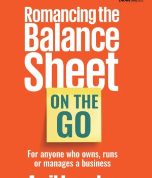 Romancing the Balance Sheet: On the Go by Anil Lamba