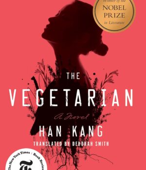 The Vegetarian by Han Kang