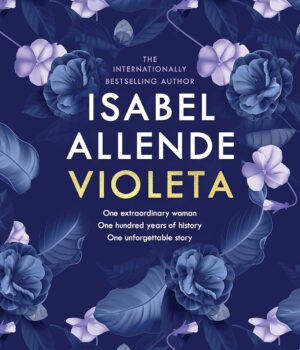 Violeta By Isabel Allende